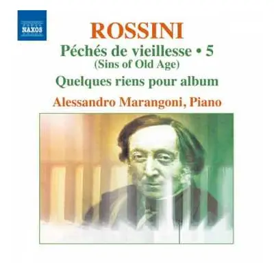 CD Gioacchino Rossini: Complete Piano Music • 5