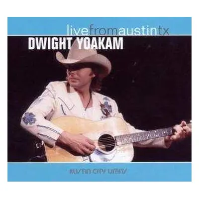 CD Dwight Yoakam: Live From Austin TX