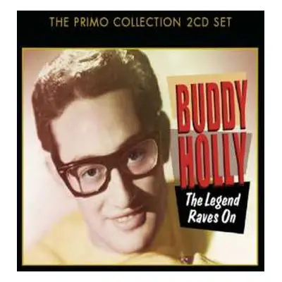 2CD Buddy Holly: The Legend Raves On