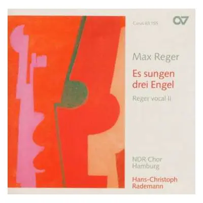 CD Max Reger: Reger Vocal Ii - Es Sungen Drei Engel