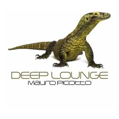 CD Mauro Picotto: Deep Lounge