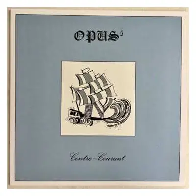 LP Opus 5: Contre-Courant