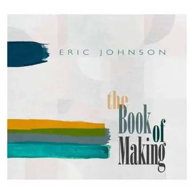 MC Eric Johnson: The Book Of Making