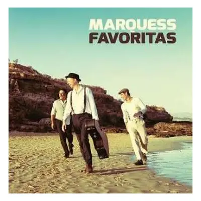 CD Marquess: Favoritas