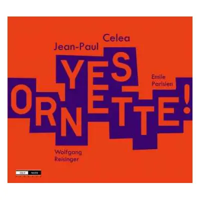 CD Jean-Paul Celea: Yes Ornette!