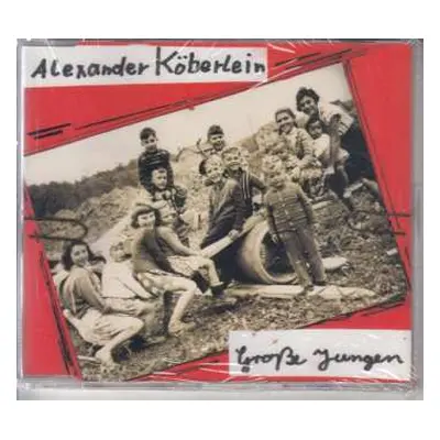 CD Alex Köberlein: Große Jungen