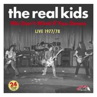 CD The Real Kids: We Don’t Mind If You Dance