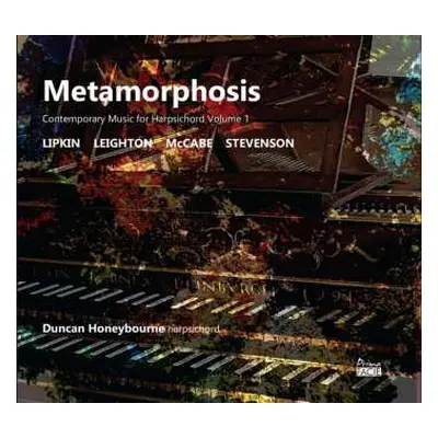 CD Malcolm Lipkin: Duncan Honeybourne - Contemporary Music For Harpsichord Vol.1 "metamorphosis"