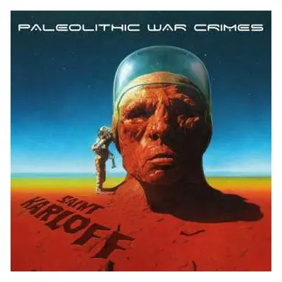 CD Saint Karloff: Paleolithic War Crimes