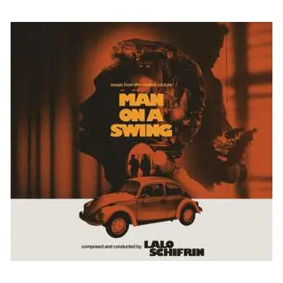 LP Lalo Schifrin: Man On A Swing (Original Motion Picture Soundtrack)