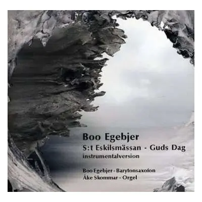 CD Boo Egebjer: St Eskilsmässan - Guds dag