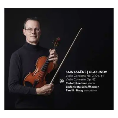 CD Camille Saint-Saëns: Rudolf Koelman - Violin Concertos