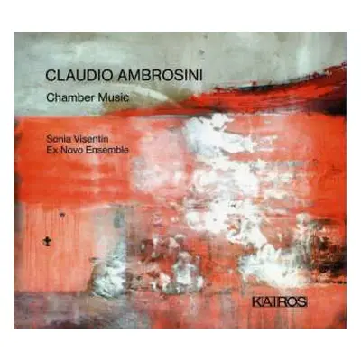 CD Claudio Ambrosini: Chamber Music