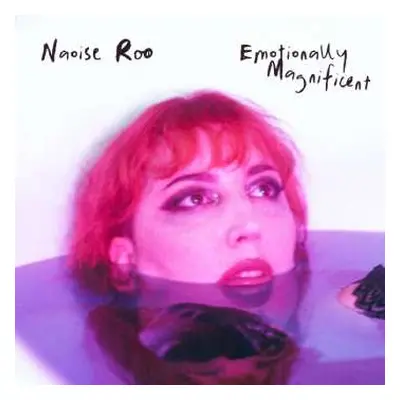 LP Naoise Roo: Emotionally Magnificent