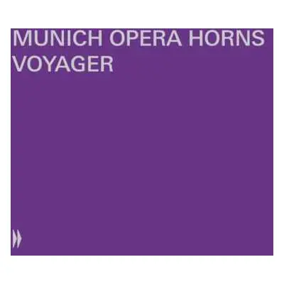 CD Hans-Jürg Sommer: Munich Opera Horns - Voyager