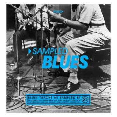 2LP Various: Sampled Blues