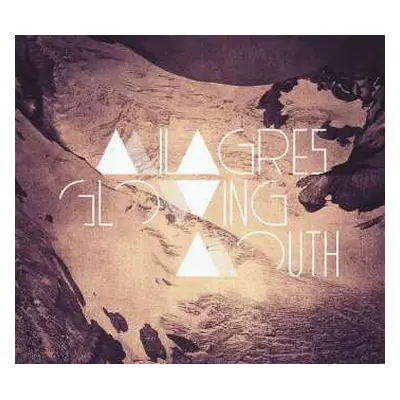 CD Milagres: ‎Glowing Mouth