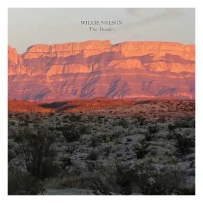 CD Willie Nelson: The Border