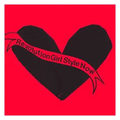 LP Bikini Kill: Revolution Girl Style Now