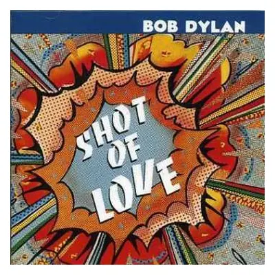 CD Bob Dylan: Shot Of Love