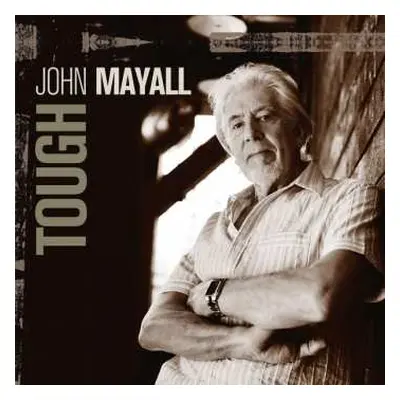 2LP John Mayall: Tough LTD | NUM | CLR