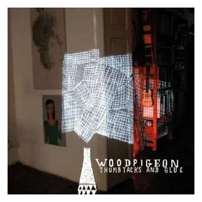 LP Woodpigeon: Thumbtacks And Glue