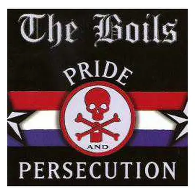 LP The Boils: Pride & Persecution CLR