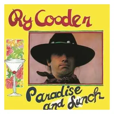 LP Ry Cooder: Paradise And Lunch LTD