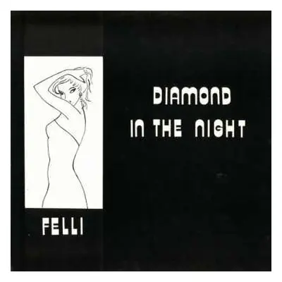 LP Felli: Diamond In The Night