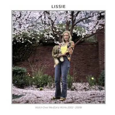 CD Lissie: Watch Over Me (Early Works 2002​-​2009)