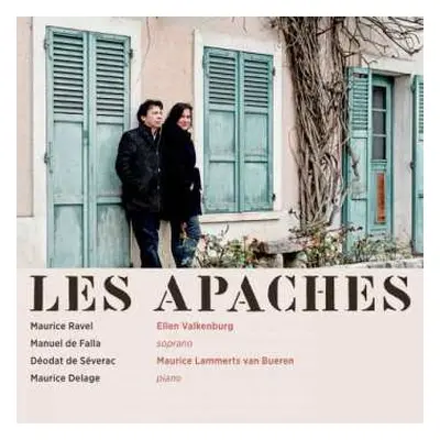 CD Maurice Lammerts van Bueren: Les Apaches