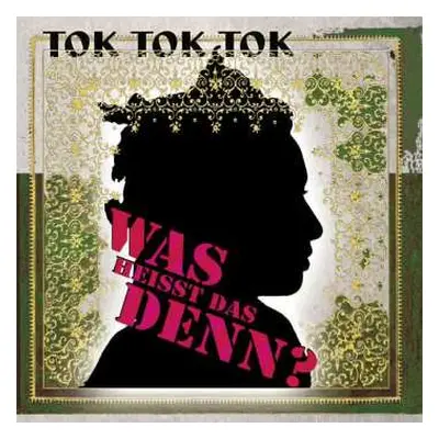 CD Tok Tok Tok: Was Heisst Das Denn?