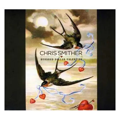 CD Chris Smither: Hundred Dollar Valentine