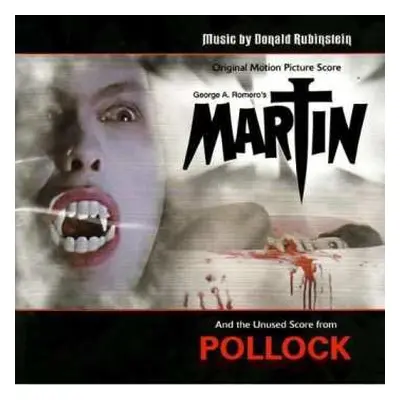 CD Donald Rubinstein: George A. Romero's Martin (Original Motion Picture Score) / Pollock (Unuse