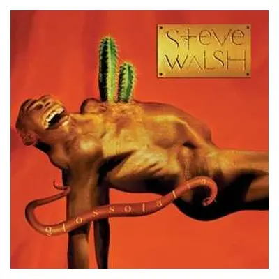 CD Steve Walsh: Glossolalia