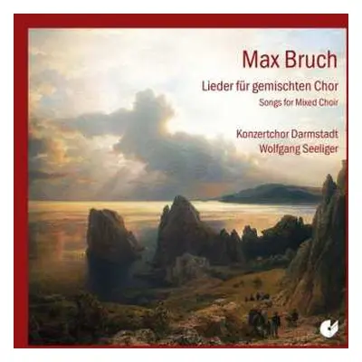 2CD Max Bruch: Lieder Für Gemischten Chor