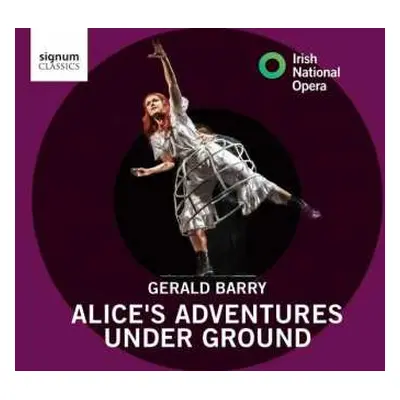 CD Gerald Barry: Alice's Adventures Under Ground