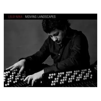 CD Lelo Nika: Moving Landscapes