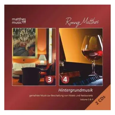 2CD Ronny Matthes: Hintergrundmusik Vol. 3 & 4 - Gemafreie Musik Zur Beschallung Von Hotels & Re