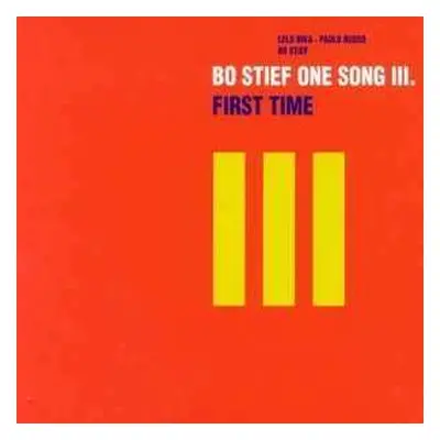 CD Bo Stief One Song III: First Time