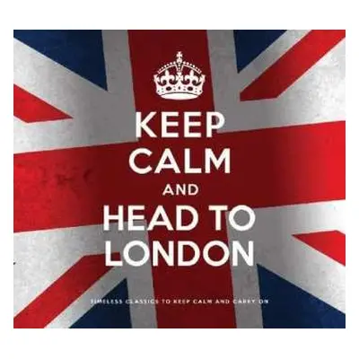 2CD Various: Keep Calm And Head To London