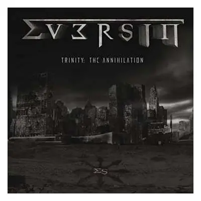 CD Eversin: Trinity: The Annihilation