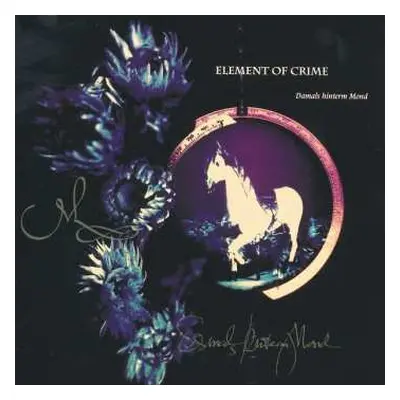 CD Element Of Crime: Damals Hinterm Mond