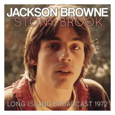 CD Jackson Browne: Stony Brook