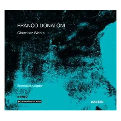 CD Franco Donatoni: Chamber Works