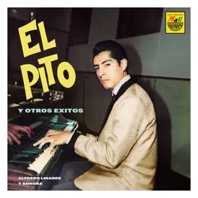 LP Alfredo Linares Y Su Sonora: El Pito Y Otros Exitos