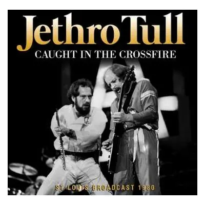 CD Jethro Tull: Caught In The Crossfire