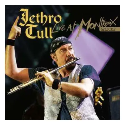 2CD/DVD Jethro Tull: Live At Montreux 2003 DIGI