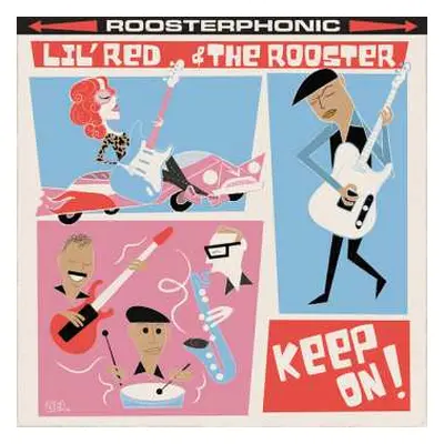 CD Lil' Red & The Rooster: Keep On!