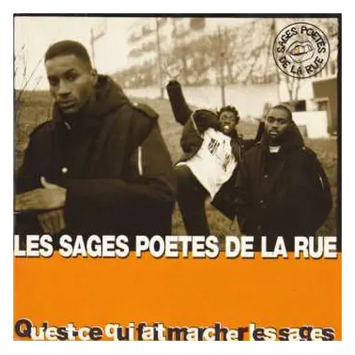 CD Les Sages Poetes De La Rue: Qu'est-Ce Qui Fait Marcher Les Sages DIGI